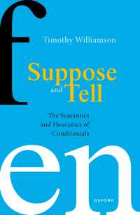 Suppose and Tell : The Semantics and Heuristics of Conditionals