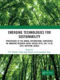 Emerging Technologies for Sustainability : Proceedings of the Annual International Conference on Emerging Research Areas (AICERA 2019), July 18-20, 2019, Kottayam, Kerala（1 DGO）