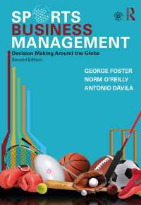 スポーツ・ビジネス・マネジメント（第２版）<br>Sports Business Management : Decision Making Around the Globe（2 NED）