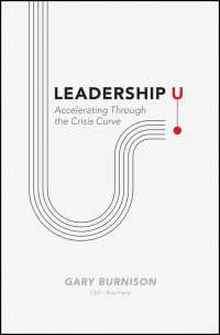 Leadership U : Accelerating Through the Crisis Curve