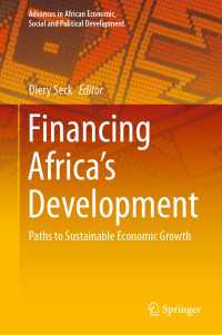 Financing Africa’s Development〈1st ed. 2020〉 : Paths to Sustainable Economic Growth