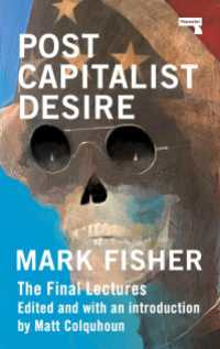Postcapitalist Desire : The Final Lectures