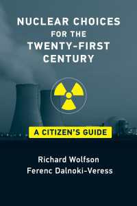 ２１世紀のための原子力の選択：市民向けガイド<br>Nuclear Choices for the Twenty-First Century : A Citizen's Guide