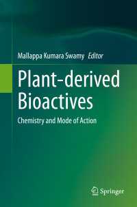 Plant-derived Bioactives : Chemistry and Mode of Action