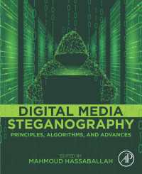 Digital Media Steganography : Principles, Algorithms, and Advances