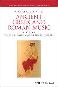 古代ギリシア・ローマ音楽必携<br>A Companion to Ancient Greek and Roman Music