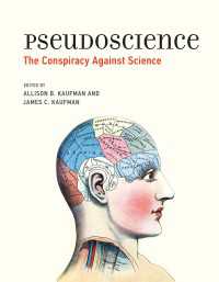 擬似科学とは何か：反科学との闘い方<br>Pseudoscience : The Conspiracy Against Science