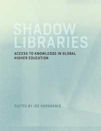 グローバル高等教育における教育用素材へのアクセス<br>Shadow Libraries : Access to Knowledge in Global Higher Education