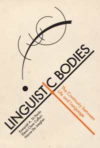 Linguistic Bodies : The Continuity between Life and Language