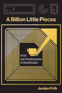 A Billion Little Pieces : RFID and Infrastructures of Identification