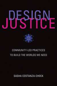 メディア・デザインの正義論<br>Design Justice : Community-Led Practices to Build the Worlds We Need
