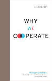 Ｍ．トマセロ『ヒトはなぜ協力するのか』（原書）<br>Why We Cooperate