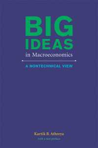 マクロ経済学の重要概念・モデル入門<br>Big Ideas in Macroeconomics : A Nontechnical View