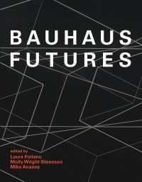 バウハウスと100年後の未来<br>Bauhaus Futures