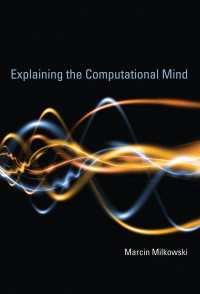心の計算論的説明<br>Explaining the Computational Mind