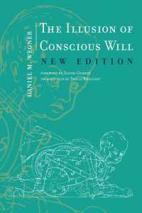意志という幻想（新版）<br>The Illusion of Conscious Will, New Edition