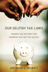 税法への社会的価値観の反映<br>Our Selfish Tax Laws : Toward Tax Reform That Mirrors Our Better Selves