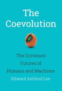 共進化：人類と機械の絡まり合った未来<br>The Coevolution : The Entwined Futures of Humans and Machines