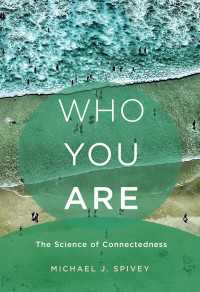 自分とは何か：つながりの科学<br>Who You Are : The Science of Connectedness