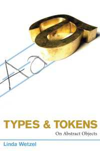 タイプとトークン<br>Types and Tokens : On Abstract Objects