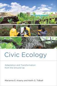 市民エコロジー<br>Civic Ecology : Adaptation and Transformation from the Ground Up