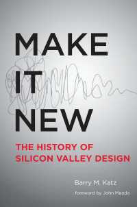 Make It New : A History of Silicon Valley Design