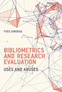 計量書誌学と研究評価：利用と乱用<br>Bibliometrics and Research Evaluation : Uses and Abuses