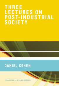 ポスト産業化時代に関する３つの講義<br>Three Lectures on Post-Industrial Society