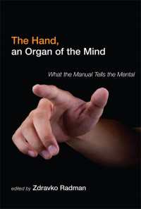 心の器官としての手<br>The Hand, an Organ of the Mind : What the Manual Tells the Mental