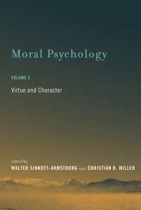 Moral Psychology, Volume 5 : Virtue and Character
