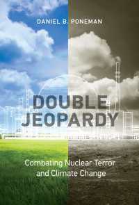 Double Jeopardy : Combating Nuclear Terror and Climate Change