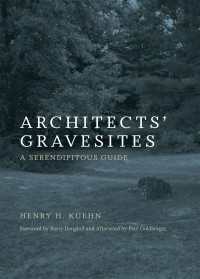 建築家の墓所<br>Architects' Gravesites : A Serendipitous Guide