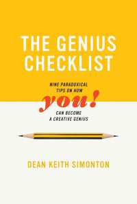 天才チェックリスト：創造性の９要素とその逆説<br>The Genius Checklist : Nine Paradoxical Tips on How You Can Become a Creative Genius