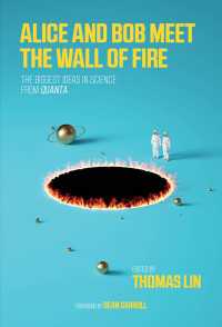 Alice and Bob Meet the Wall of Fire : The Biggest Ideas in Science from Quanta