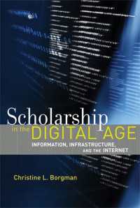 デジタル時代の学術：情報、インフラとインターネット<br>Scholarship in the Digital Age : Information, Infrastructure, and the Internet