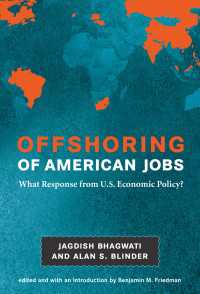 Ｊ．バグワティ（共）著／アメリカの雇用のオフショアリング<br>Offshoring of American Jobs : What Response from U.S. Economic Policy?
