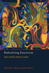 イナクション理論の先鋭化：内容なき心<br>Radicalizing Enactivism : Basic Minds without Content