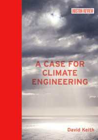 なぜ気候工学が必要なのか<br>A Case for Climate Engineering