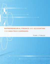 Ｆ．Ｊ．ファボッツィ著／ハイテク企業の起業ファイナンスと会計<br>Entrepreneurial Finance and Accounting for High-Tech Companies