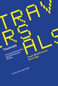 初期電子文学の保存と読解<br>Traversals : The Use of Preservation for Early Electronic Writing