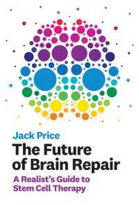 脳修復の未来：幹細胞療法の現実的ガイド<br>The Future of Brain Repair : A Realist's Guide to Stem Cell Therapy