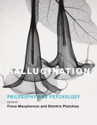 Hallucination : Philosophy and Psychology