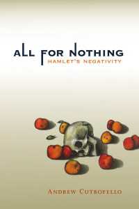 哲学者のハムレット：否定性の近代思想史<br>All for Nothing : Hamlet's Negativity
