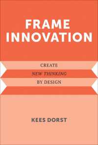 Frame Innovation : Create New Thinking by Design
