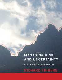 リスクと不確実性の管理：戦略的アプローチ<br>Managing Risk and Uncertainty : A Strategic Approach