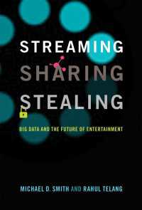 ビッグデータとエンターテイメント産業の未来<br>Streaming, Sharing, Stealing : Big Data and the Future of Entertainment