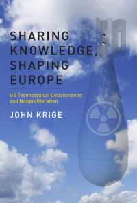 1950-60年代の西欧における米国の技術協力と核不拡散政策<br>Sharing Knowledge, Shaping Europe : US Technological Collaboration and Nonproliferation