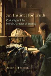 真理を求める本能：好奇心と科学者の徳<br>An Instinct for Truth : Curiosity and the Moral Character of Science