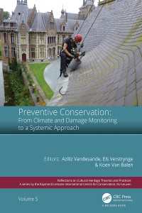 Preventive Conservation - From Climate and Damage Monitoring to a Systemic and Integrated Approach : Proceedings of the International WTA - PRECOM3OS Symposium, April 3-5, 2019, Leuven, Belgium