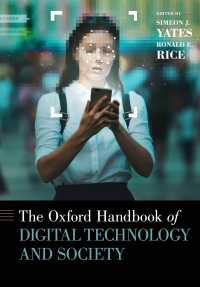 オックスフォード版　デジタル技術と社会ハンドブック<br>The Oxford Handbook of Digital Technology and Society